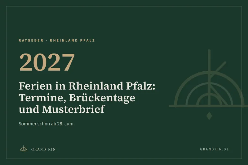 Grafik von GRAND KIN in Smaragdgrün: 2027, Ferien in Rheinland Pfalz: Termine, Brückentage und Musterbrief